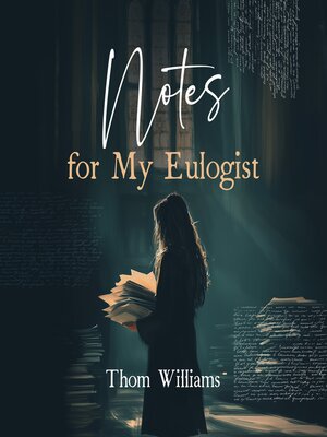 cover image of Notes for My Eulogist